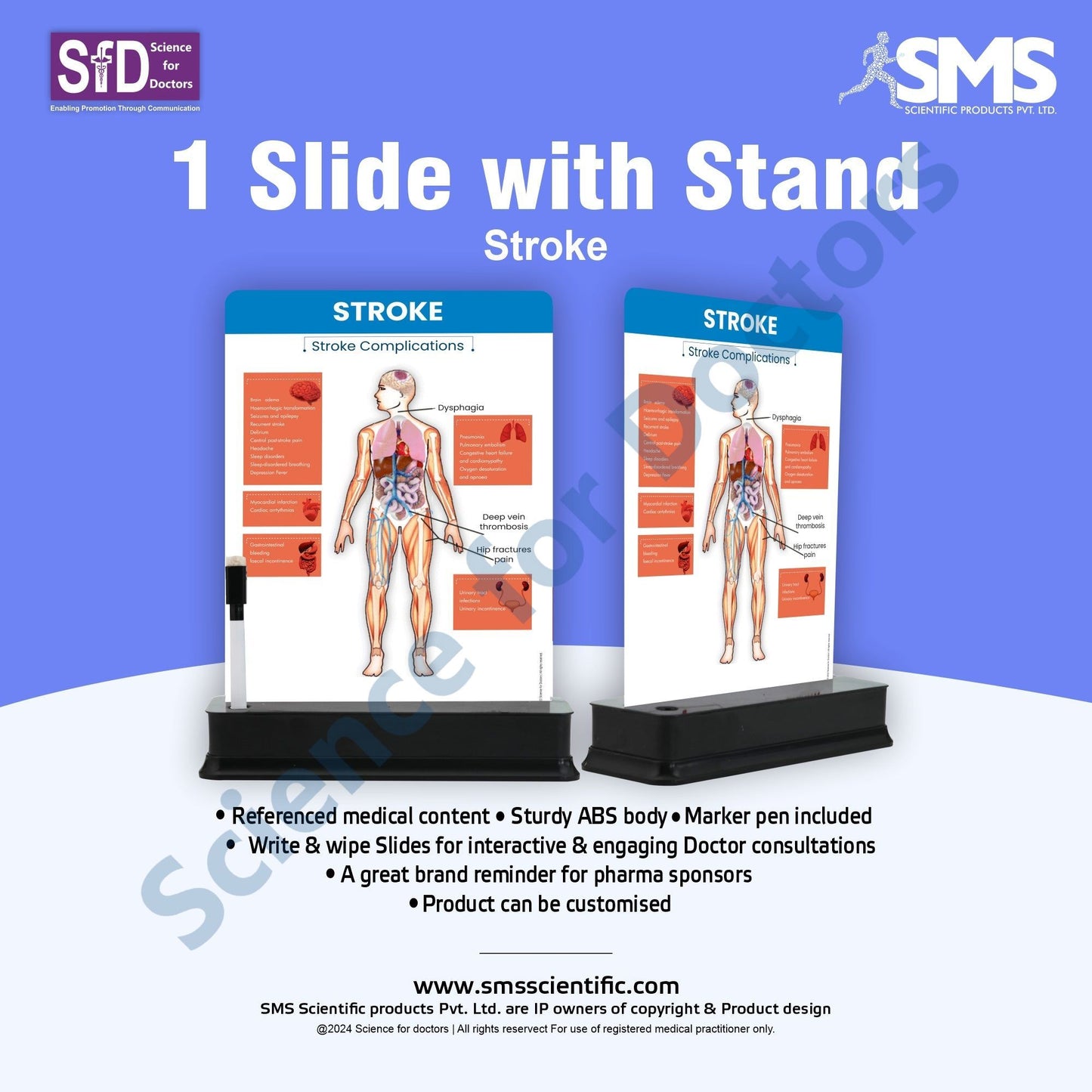 Stroke: 1 slide on stand