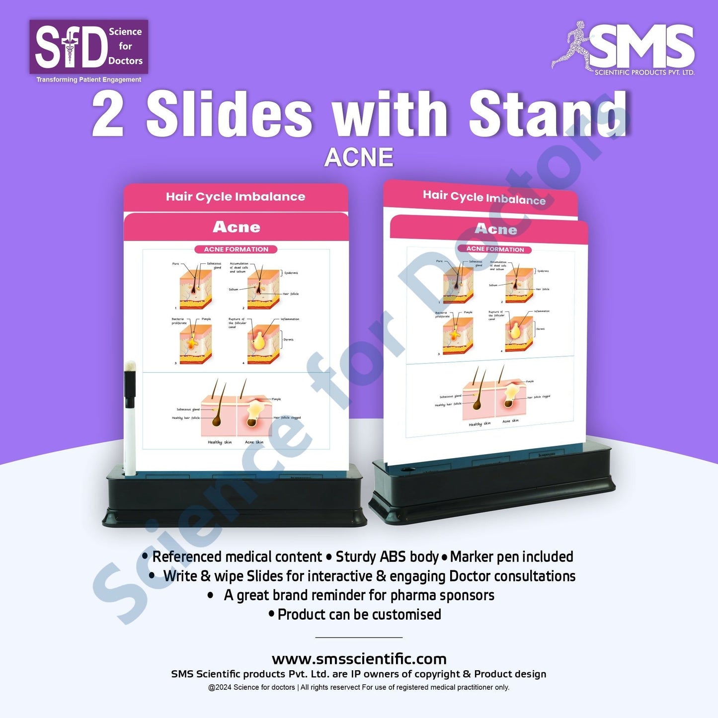 ACNE_1: 2 Slides on stand
