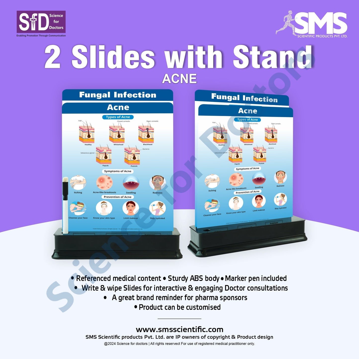 ACNE: 2 Slides on stand