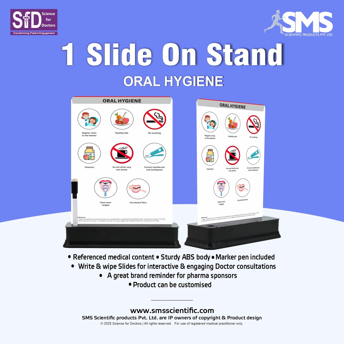 1 Slide On Stand- ORAL HYGIENE