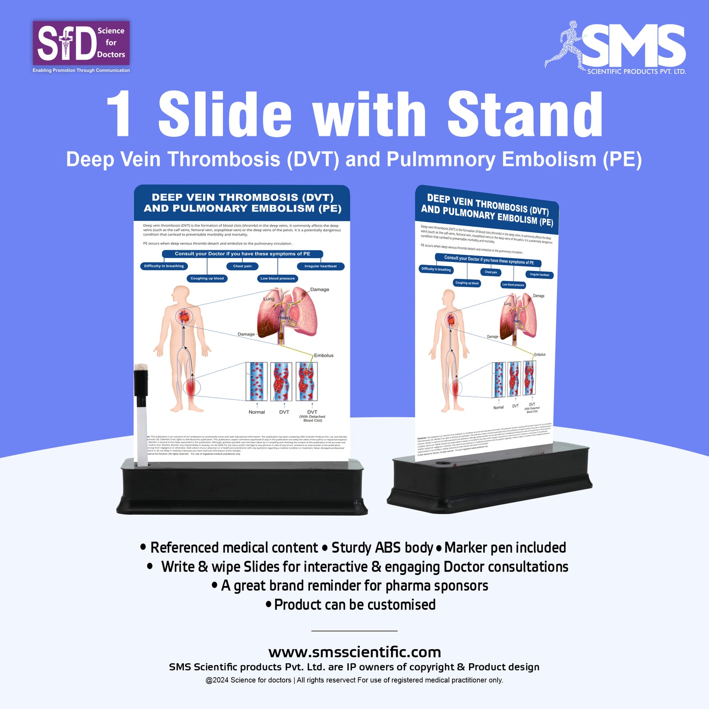 Deep Vein Thrombosis(DVT) and pulmonary embolism: 1 Slide on stand