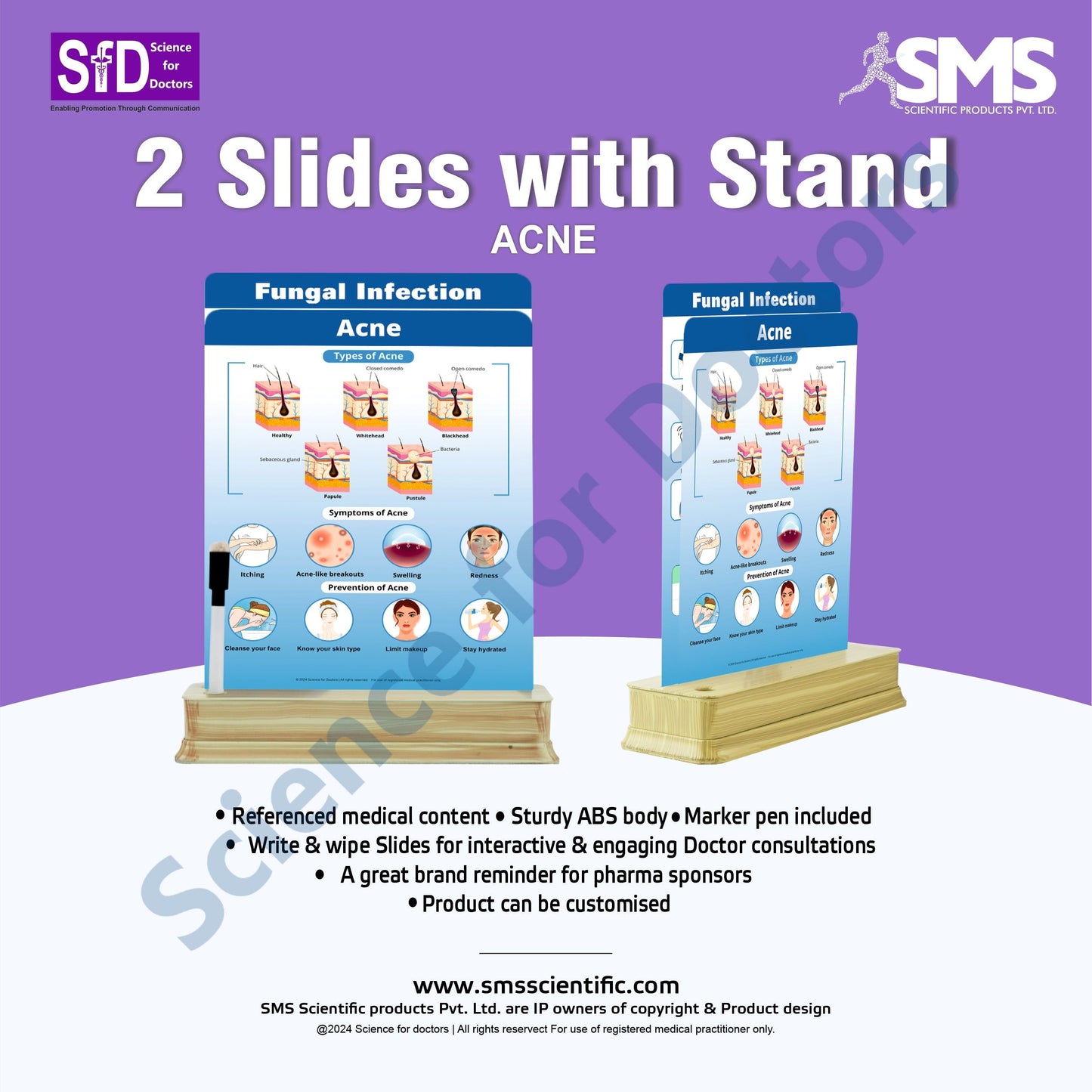 ACNE: 2 Slides on stand