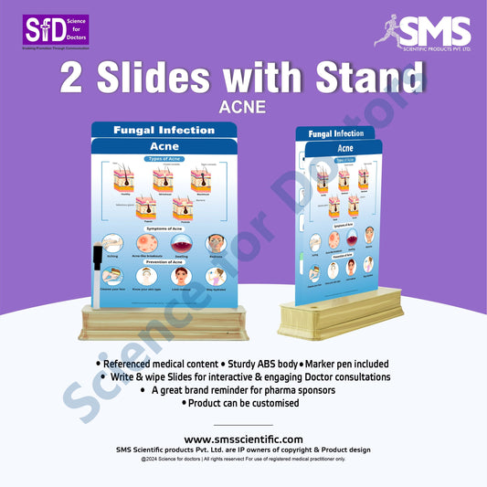 ACNE: 2 Slides on stand